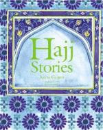 Hajj Stories di Anita Ganeri edito da Cherrytree Books