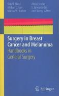 Surgery in Breast Cancer and Melanoma edito da Springer-Verlag GmbH