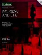 Gcse Religious Studies: Religion & Life Based On Christianity & Islam Edexcel A Unit 1 Student Book di Ina Taylor edito da Oxford University Press