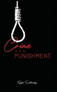 Crime and Punishment di Fyodor Dostoevsky edito da Public Park Publishing