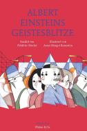Albert Einsteins Geistesblitze di Frédéric Morlot, Anne-Margot Ramstein edito da Diaphanes Verlag