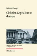 Globalen Kapitalismus denken di Friedrich Lenger edito da Mohr Siebeck GmbH & Co. K