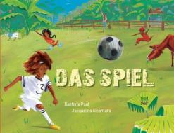 Das Spiel di Baptiste Paul edito da NordSüd Verlag AG