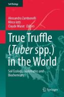 True Truffle (Tuber spp.) of the World edito da Springer-Verlag GmbH