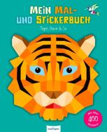 Mein Mal- und Stickerbuch: Tiger, Hase & Co edito da Esslinger Verlag