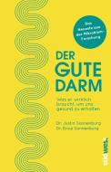 Der gute Darm di Justin Sonnenburg, Erica Sonnenburg edito da Suedwest Verlag