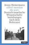 »Don't mention the war« di Jenny Hestermann edito da Campus Verlag GmbH