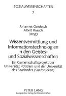 Wissensvermittlung und Informationstechnologien in den Geistes- und Sozialwissenschaften edito da Lang, Peter GmbH