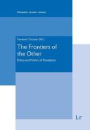 The Frontiers of the Other edito da Lit Verlag