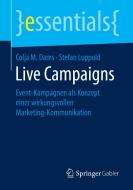 Live Campaigns di Colja M. Dams, Stefan Luppold edito da Springer-Verlag GmbH