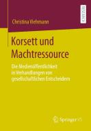 Korsett und Machtressource di Christina Viehmann edito da Springer-Verlag GmbH