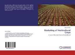 Marketing of Horticultural Crops di Asheesh Bisht edito da LAP Lambert Academic Publishing