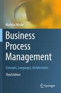 Business Process Management di Mathias Weske edito da Springer-Verlag GmbH