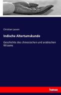 Indische Altertumskunde di Christian Lassen edito da hansebooks