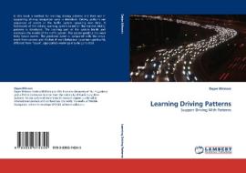 Learning Driving Patterns di Dejan Mitrovic edito da LAP Lambert Acad. Publ.