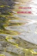 Mäanderland di Andrea Maria Keller edito da Edition 8