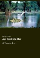 Aus Forst und Flur di Hermann Löns edito da Leseklassiker
