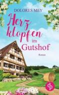 Herzklopfen im Gutshof di Dolores Mey edito da GRIN Verlag