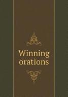 Winning Orations di Harry S Warner edito da Book On Demand Ltd.