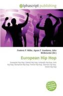 European Hip Hop edito da Alphascript Publishing