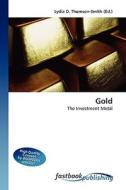 Gold di Lydia D Thomson-Smith edito da FastBook Publishing