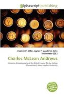 Charles Mclean Andrews edito da Vdm Publishing House