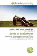 Battle Of Sedgemoor edito da Betascript Publishing