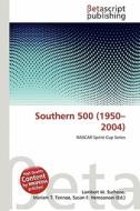 Southern 500 (1950-2004) edito da Betascript Publishing