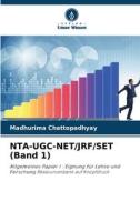 NTA-UGC-NET/JRF/SET (Band 1) di Madhurima Chattopadhyay edito da Verlag Unser Wissen