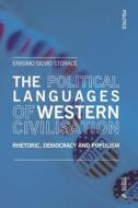 The Political Languages Of Western Civilisation di Erasmo Silvio Storace edito da Mimesis International