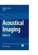 Acoustical Imaging edito da Springer Netherlands