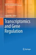 Transcriptomics and Gene Regulation edito da Springer Netherlands