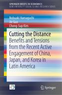 Cutting the Distance di Nobuaki Hamaguchi, Jie Guo, Chong-Sup Kim edito da Springer-Verlag GmbH