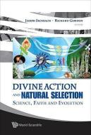 Divine Action And Natural Selection: Science, Faith And Evolution di Seckbach Joseph edito da World Scientific