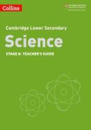Lower Secondary Science Teacher's Guide: Stage 8 di Collins Gcse edito da Harpercollins Publishers