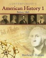 American History 1 (Before 1865), Softcover Student Text Only di Downey Matthew, Matthew Downey edito da McGraw-Hill Education