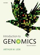 Introduction to Genomics di Arthur M. Lesk edito da Oxford University Press