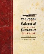 The Cobbe Cabinet of Curiosities di Arthur MacGregor edito da Yale University Press