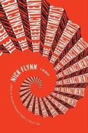The Reenactments: A Memoir di Nick Flynn edito da W W NORTON & CO