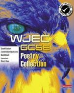 Wjec Gcse Poetry Collection Student Book di Caroline Bentley-Davies edito da Pearson Education Limited