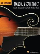 Mandolin Scale Finder: Easy-To-Use Guide to Over 1,300 Mandolin Scales di Chad Johnson edito da HAL LEONARD PUB CO