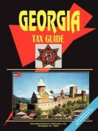 Georgia (republic) Tax Guide edito da International Business Publications, Usa