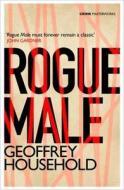 Rogue Male di Geoffrey Household edito da Orion Publishing Co