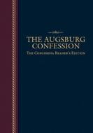 The Augsburg Confession di Martin Luther edito da Concordia Publishing House