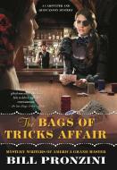The Bags of Tricks Affair: A Carpenter and Quincannon Mystery di Bill Pronzini edito da FORGE
