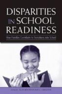 Disparities in School Readiness di Alan Booth edito da Psychology Press