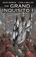 The Grand Inquisitor di John Zmirak edito da Crossroad Publishing Company