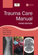 Trauma Care Manual edito da Taylor & Francis Ltd