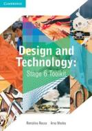 Design and Technology Stage 6 Toolkit di Arna Christine Wesley, Romalina Rocca edito da Cambridge University Press