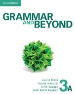Grammar And Beyond Level 3 Student's Book A And Workbook A Pack di Laurie Blass, Susan Iannuzzi, Alice Savage, Kathryn O'Dell, Phyllis L. Lim edito da Cambridge University Press
